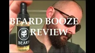Beard Booze Review   Beard Oils and Beard Balms