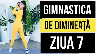 GIMNASTICA DE DIMINEATA/10 MINUTE PE ZI/ZIUA 6 [HD]