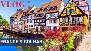 Colmar Masal Gibi Bir Şehir 🇫🇷| Avrupa&rsquo;nın En Meşhur Noel Pazarı