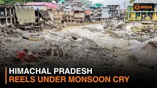 Himachal Pradesh reels under Monsoon cry | DD India