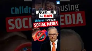 Australia Social Media Ban for Children : Will it Work? | UPSC Current Affairs 2024