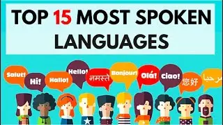 Top 15 Spoken Languages in the World (by number of speakers)