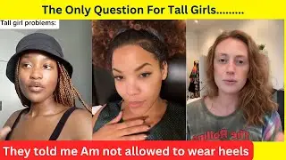 Being a Tall Girl PROBLEMS....Tiktok storytime.
