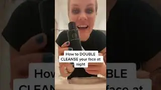 How double cleanse your face at night?
