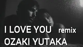 OZAKI YUTAKA / ILOVE YOU - REMIX│AI Cover