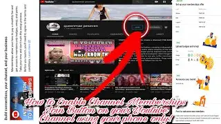 How to Enable Channel Memberships Join Button using a phone only without reaching 5k Subscribers