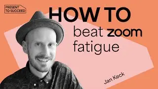 Mastering Zoom Presentations | Present to Succeed 2022 Session by Jan Keck