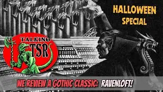 I6 Ravenloft -- Talking TSR