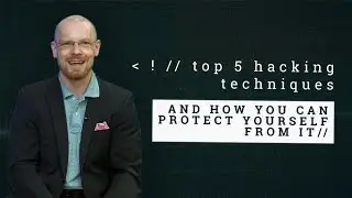 Cybersecurity expert shares 5 hacking techniques and how to prevent them