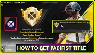 How To Complete (Free Chicken Dinner) Achievement (Nusa) Get Pacifist title | 0 Kill Chicken dinner