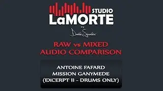 Simon Phillips (Antoine Fafard - Mission Ganymede - excerpt 2) - Raw vs Mixed drums comparison