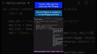 Convert mp4 to mp3 using Python and FFmpeg 