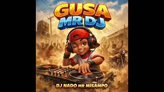  DJ NADO _ GUSA MR.DJ BEAT SINGELIII #Street love Ep## singeli life##