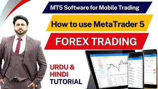 How to use MT5 for Forex Trading | Beginners to Pro | Urdu