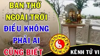 Cây hương ngoài trời thờ ai - Điều không phải người nào cũng biết