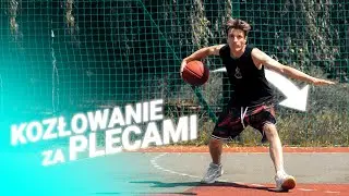 KOZŁOWANIE ZA PLECAMI | Poradnik koszykarski #2