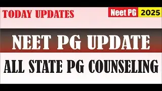 Neet PG 2025 Today MCC And all State Event Updates