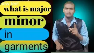 what is major and minor