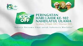 🔴 (LIVE) Kick Off Peringatan Hari Lahir ke-102 Nahdlatul Ulama