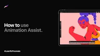 Как использовать Animation Assist в Procreate