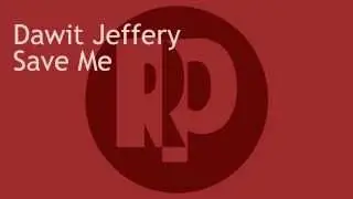 Dawit Jeffery - You Saved Me