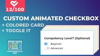Custom Checkbox With HTML, CSS & JavaScript | Card | Project #12