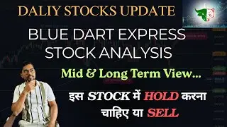 Blue Dart Express Ltd Share Latest News | Blue Dart Stock Analysis | Blue Dart Ltd Share Next Target