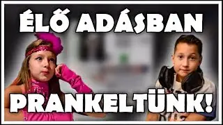 &Eacute;LŐ AD&Aacute;SBAN PRANKELT&Uuml;NK!!