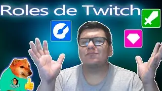 Todos los roles de twitch &iquest;Que hacen? | Para que son los roles de Twitch