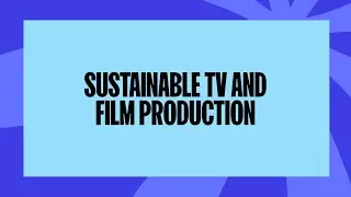 Solutions House NYC 2024: Sustainable TV and Film Production