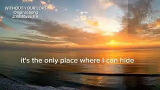 Without Your Love | Original Song | JDM Music PH