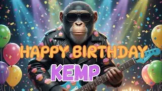 KEMP Happy Birthday Song - Happy Birthday to Kemp