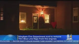 Hingham Fire Department Asked To Remove Thin Blue Line Flags