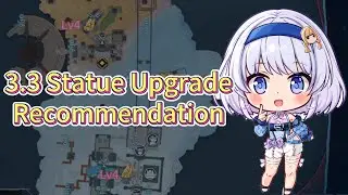 3.3 Tiger Statue upgrade recommendation Tower of Fantasy Marshville