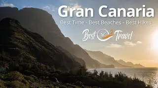 Gran Canaria - Best Beaches - Best Hikes - Best Sunset Spots