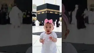 -' Makkah &hearts;️ #makkah #cutebaby #allah #nabimuhammad #shorts #hazratali #islam #reels #allahisgreat