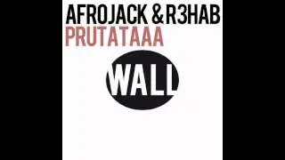 Afrojack & R3hab - Prutataaa (Original Mix)