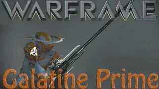Warframe - Galatine Prime