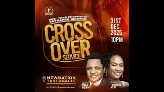 NEW YEAR PROPHETIC ENTRANCE SERVICE || APOSTLE HILLS AGBO || 31ST DEC. 2025