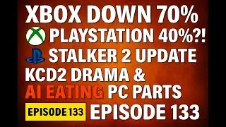 Xbox Down 70%, PlayStation Down 40%?! Stalker 2 Update, KCD2 Drama & AI Eating PC Parts