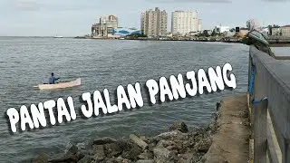 Pantai Jalan Panjang Balikpapan Belakang Hotel Le Grandeur | Wisata di Kota Balikpapan