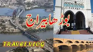 Sukkur Barrage I Pride of Pakistan's Irrigation System I Travel Vlog I Tales & Truths I Gilani Logs