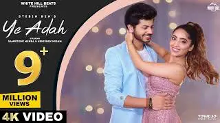 YE ADAH : Stebin Ben| Samriddhi Mehra | Abhishek Nigam | Kumaar | Hindi Song 2022