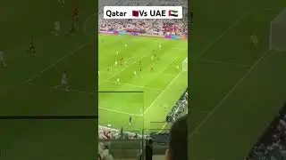 Qatar Vs UAE, match Highlights. UAE  2nd Goal.. #afcqualifiers