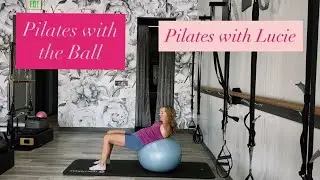 Pilates Workout with the Exercise Ball