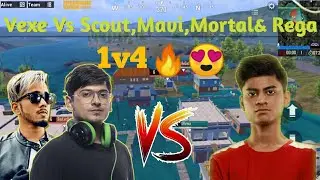 Vexe 1v4 Mortal,Scout,mavi,Rega🔥|Vexe 1v4 against Team Soul😍