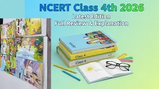 New NCERT Book For 2026 For Class 4th Latest NCERT Book For Class 4th Full Review With Explanation 