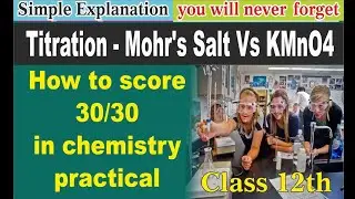 Practical exam Chemistry class 12  2021|Viva questions for chemistry 12|Titration-mohrs salt kmno4