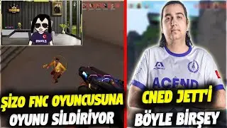 ŞİZO FNC OYUNCUSUNA OYUNU SİLDİRİYOR!! CNED JETTİ BÖYLE BİRŞEY | VALORANT EN İYİ ANLAR #744
