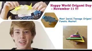 Happy World Origami Day (November 11)!! Meet Daniel, Teenage Origami Great Master
